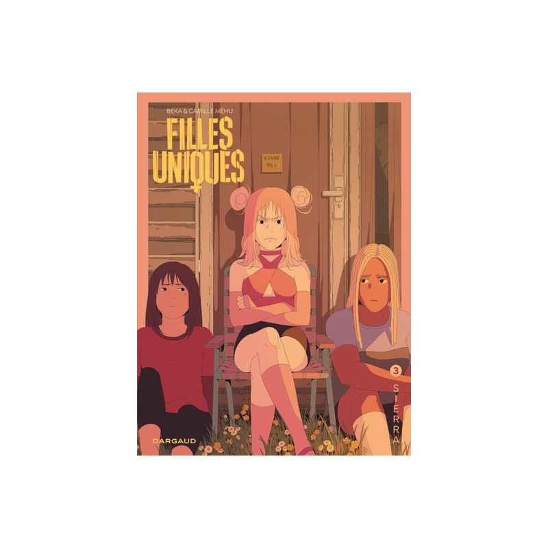 Filles Uniques - Tome 3 - Sierra
