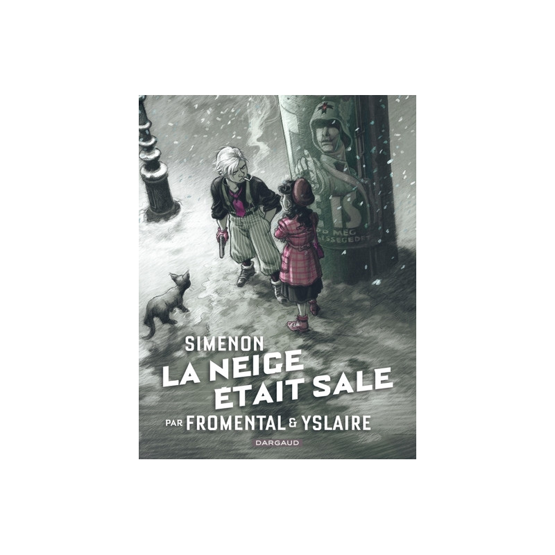 Collection Simenon, les romans durs - La Neige était sale