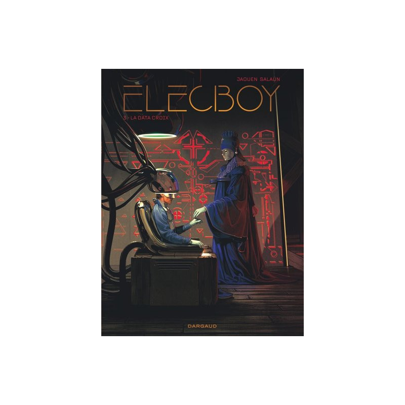 Elecboy - Tome 3 - La Data Croix