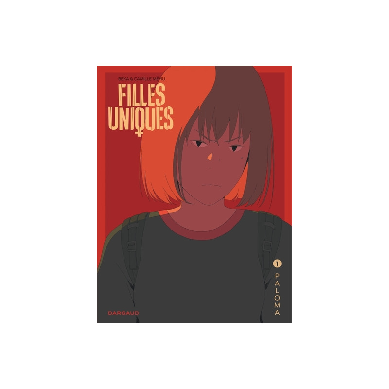 Filles Uniques - Tome 1 - Paloma