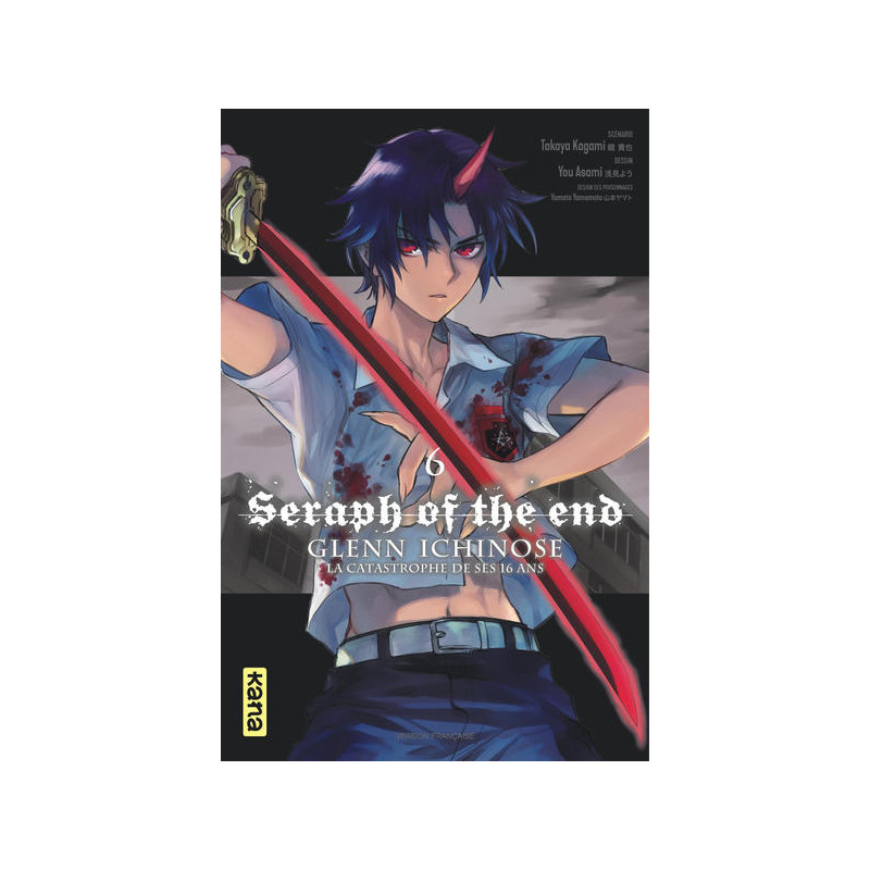 Seraph of the End - Glenn Ichinose - Tome 6