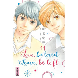 Love, be loved Leave, be...