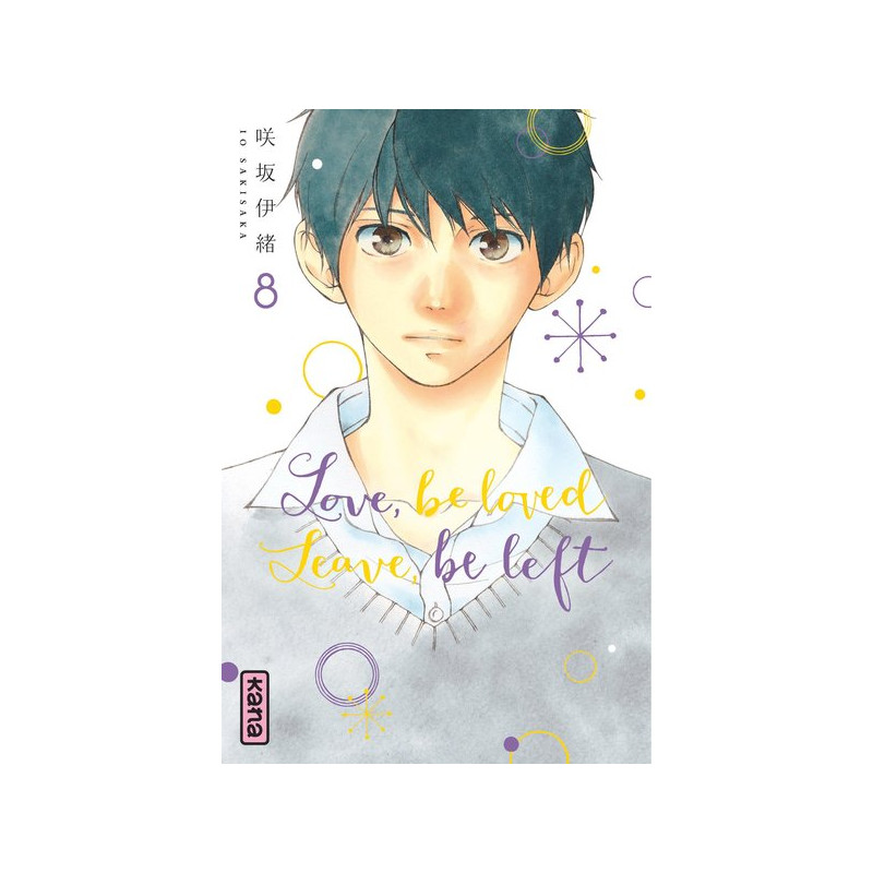 Love, be loved Leave, be left  - Tome 8