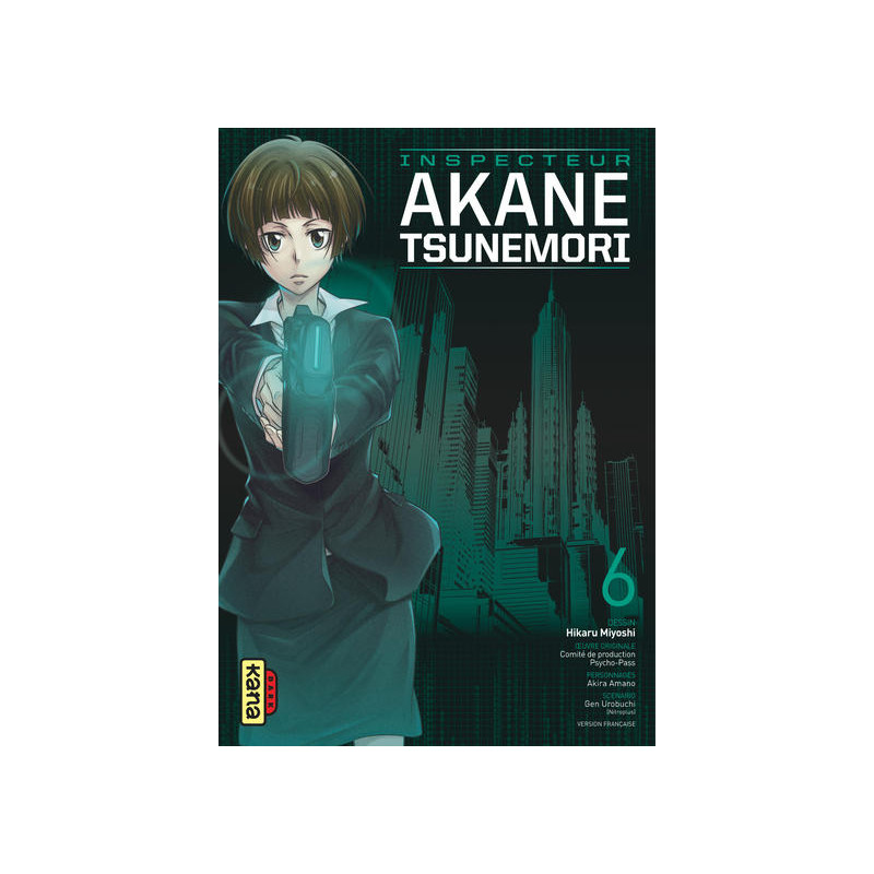 Psycho-Pass Saison 1 - Inspecteur Akane Tsunemori - Tome 6