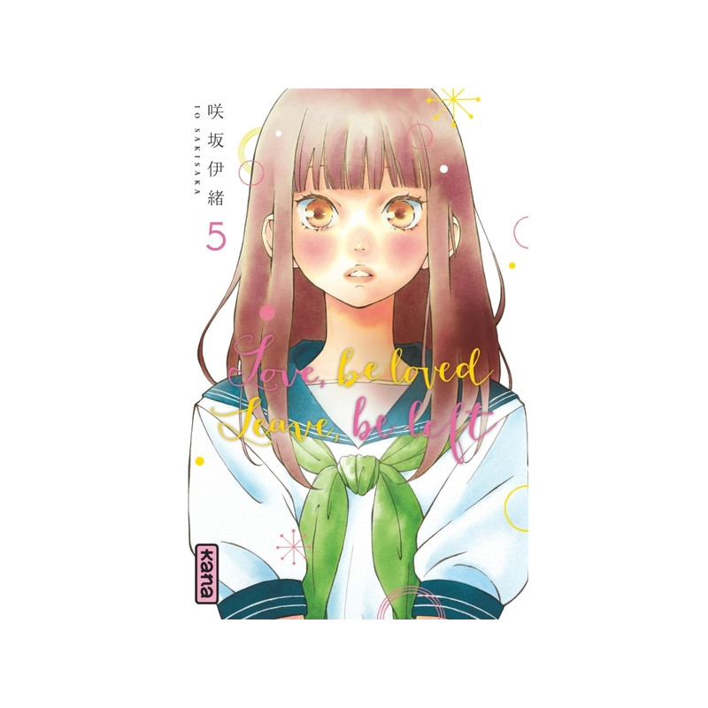 Love, be loved Leave, be left  - Tome 5