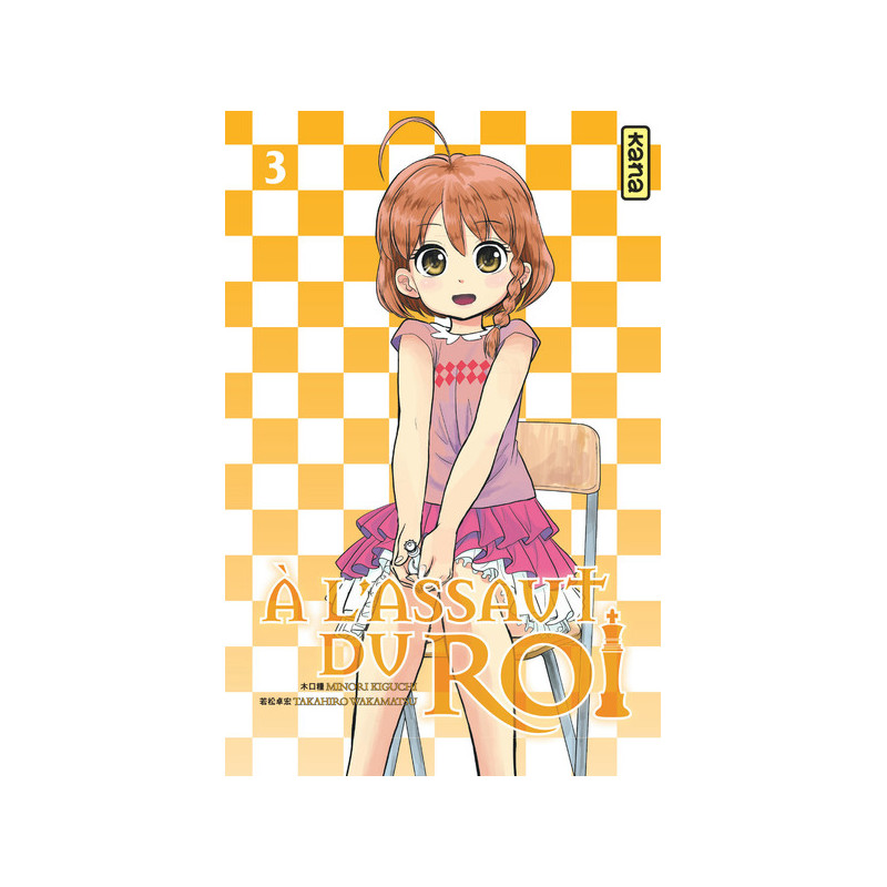 A l'assaut du roi - Tome 3