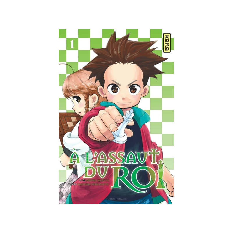 A l'assaut du roi - Tome 1