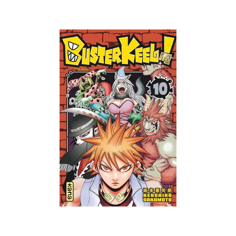 Buster Keel ! - Tome 10