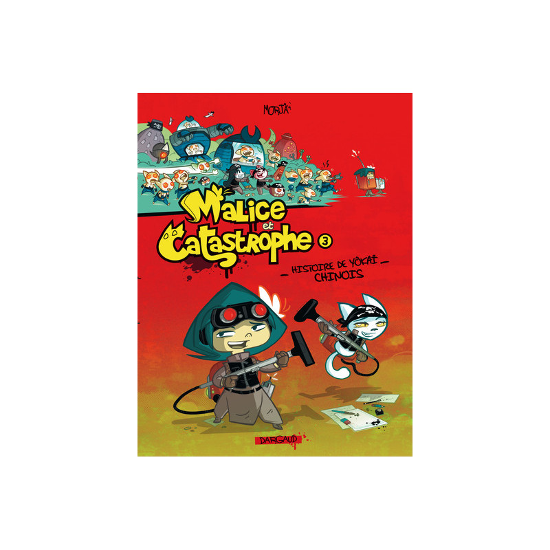 Malice et Catastrophe - Tome 3 - Histoire de Yôkai chinois