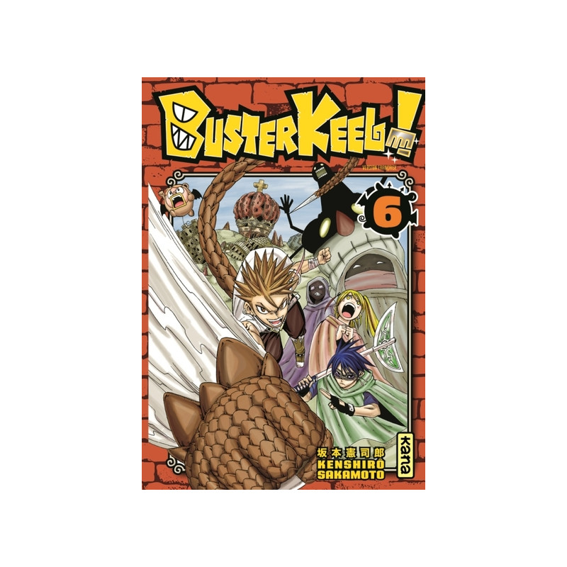 Buster Keel ! - Tome 6