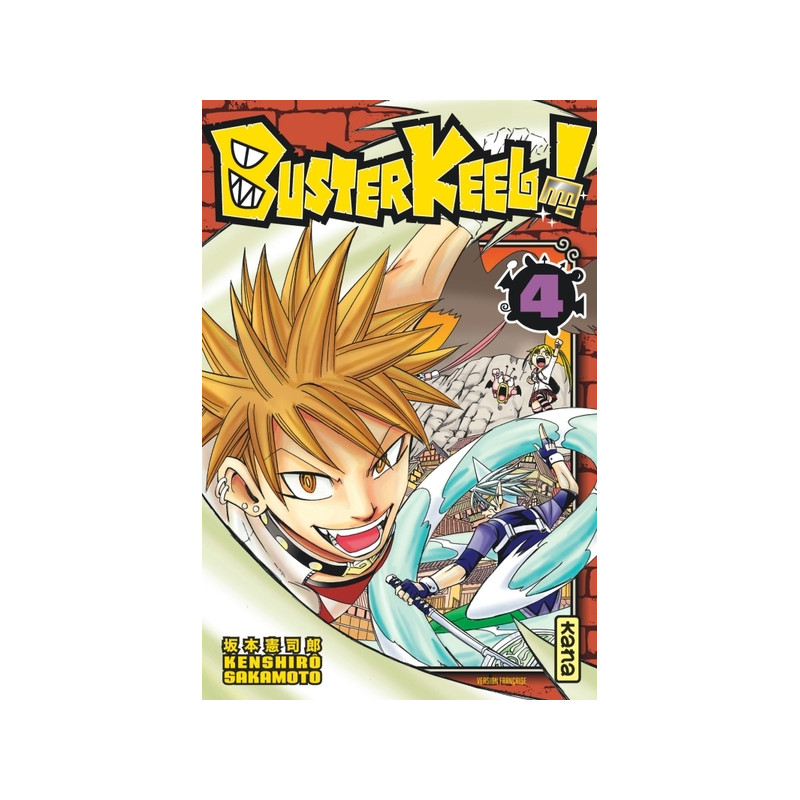 Buster Keel ! - Tome 4