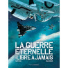 INT GUERRE ETERNELLE-LIBRE A JAMAIS