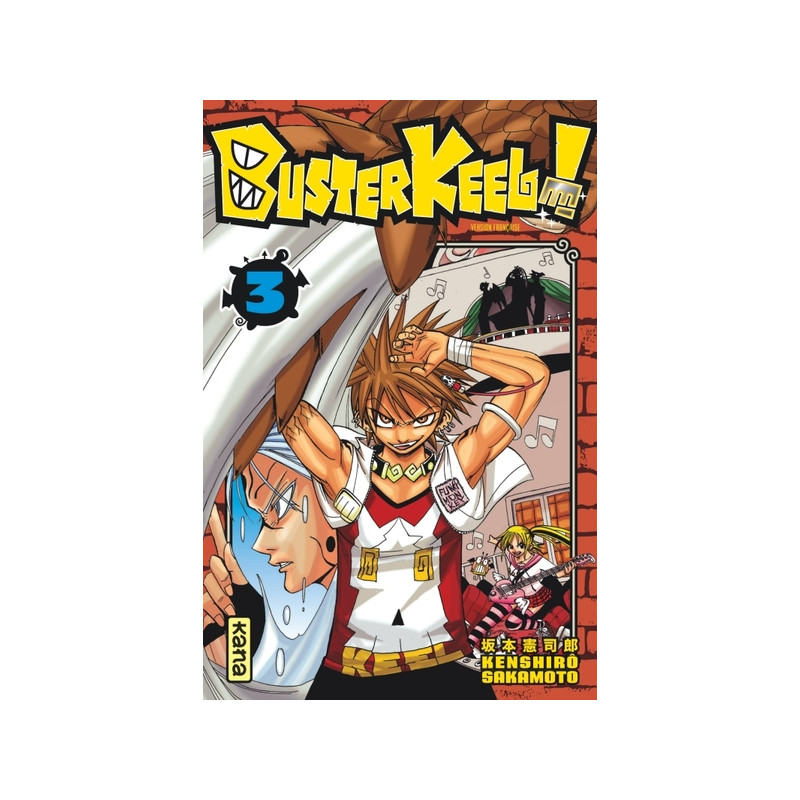 Buster Keel ! - Tome 3
