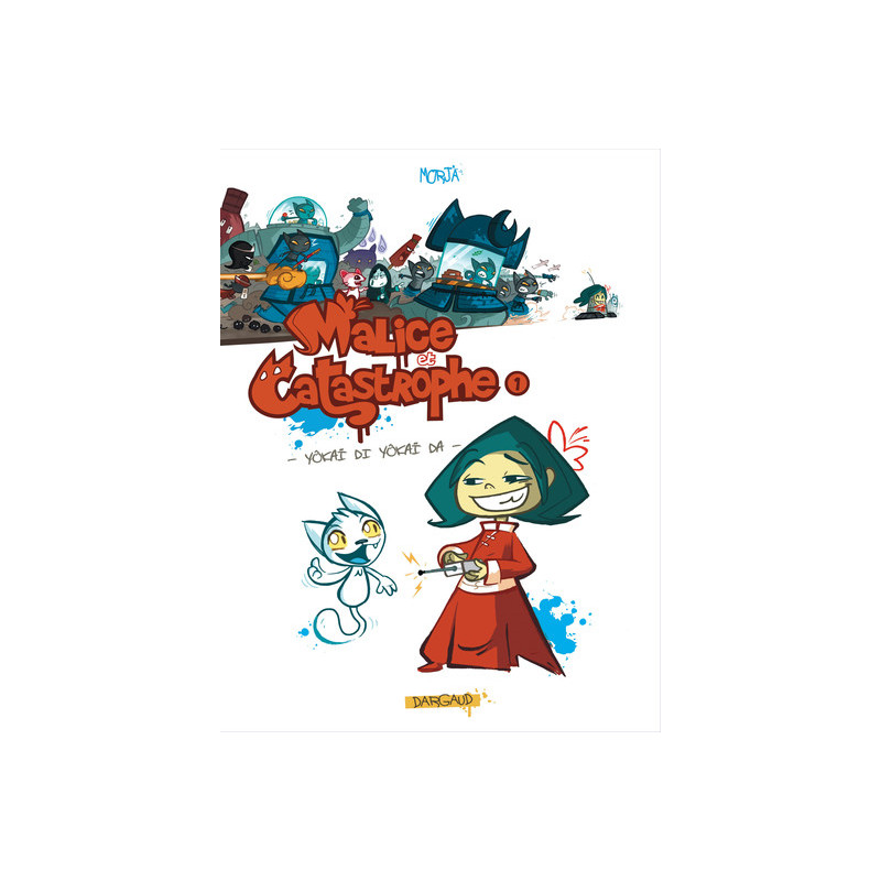 Malice et Catastrophe - Tome 1 - Yôkaï di yôkaï da