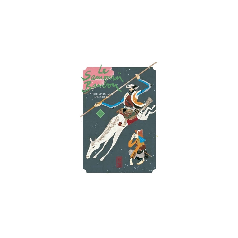 Le Samouraï Bambou - Tome 6