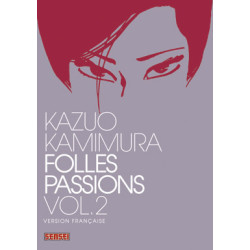 Folles passions - Tome 2