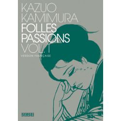 Folles passions - Tome 1