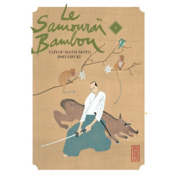 Le Samouraï Bambou - Tome 1