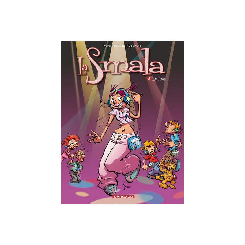 La Smala - Tome 5 - Live (Le)