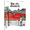 UNE VIE CHINOISE T1