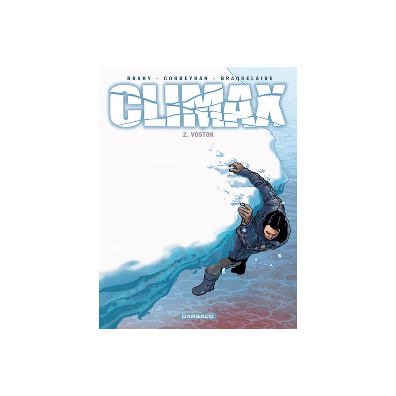 Climax - Tome 2 - Vostok