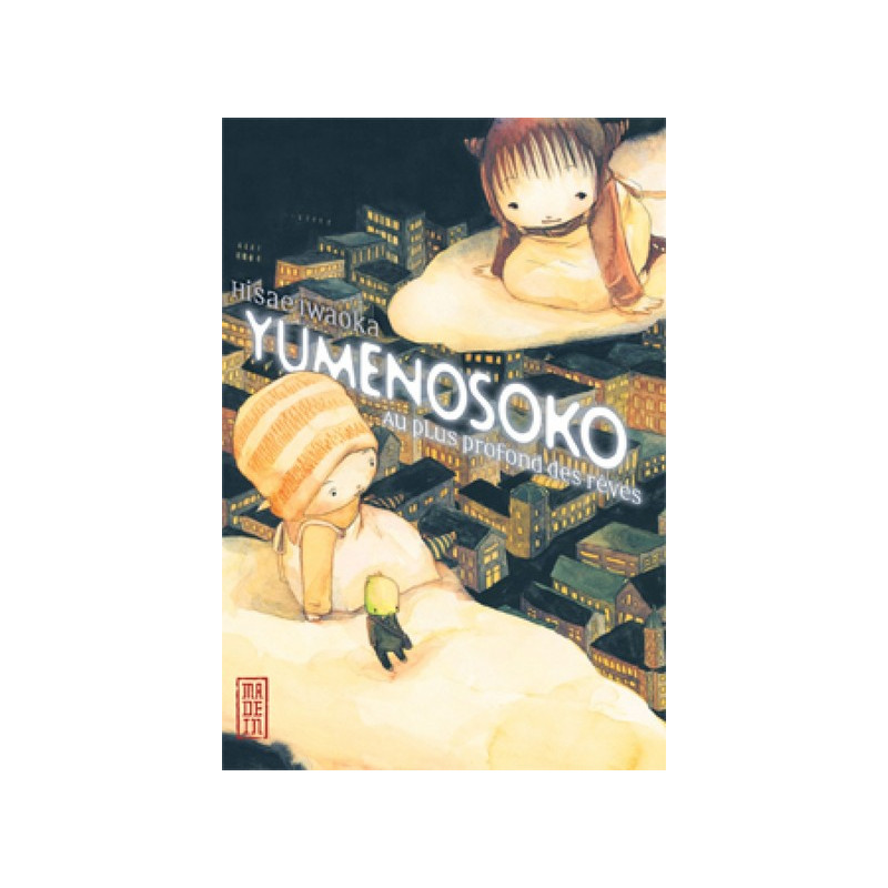 Yumenosoko, au plus profond des rêves