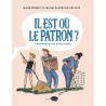 Il est où le patron ?
