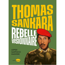 Thomas Sankara, rebelle...