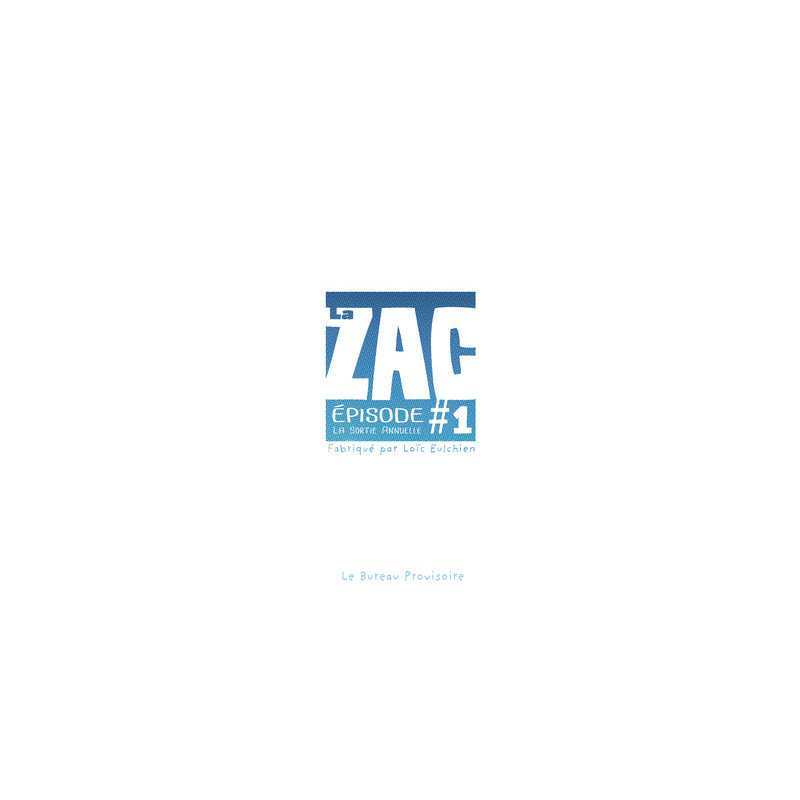 La ZAC 1