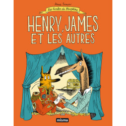HENRY, JAMES ET LES AUTRES
