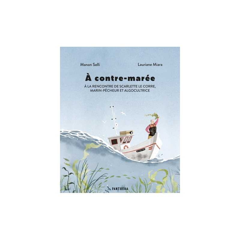 À contre-marée - À la rencontre de Scarlette Le Corre, marin
