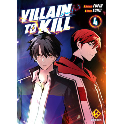 Villain to Kill - Tome 4
