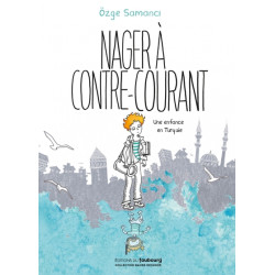 Nager à contre-courant -...