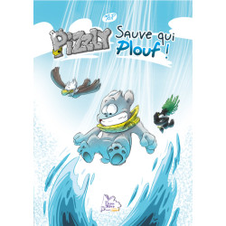 Pizzly Sauve qui plouf !