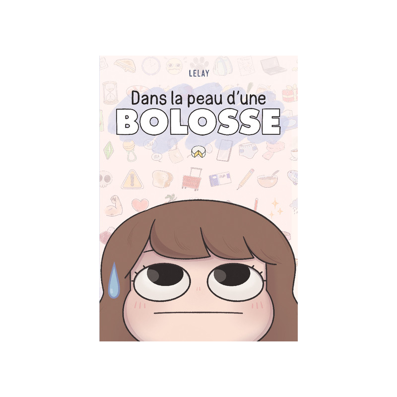 Dans la peau d'une bolosse