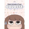 Dans la peau d'une bolosse