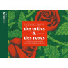 Des orties et des roses