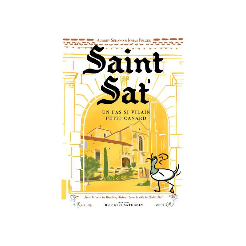 Saint Sat' un pas si vilain petit canard