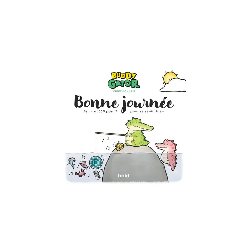 Buddy Gator - Bonne journée
