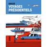 VOYAGES PRÉSIDENTIELS
