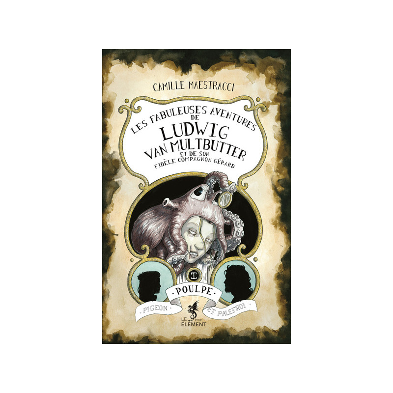 Les fabuleuses aventures de Ludwig Van Multbutter et de son fidèle compagnon Gérard
