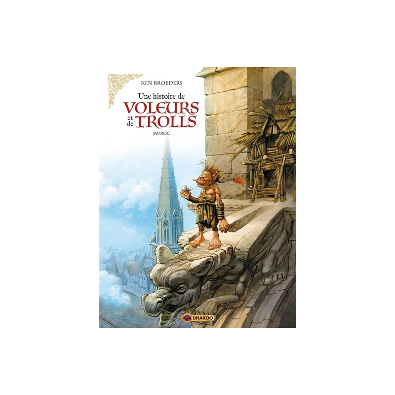 Une histoire de voleurs et de trolls - vol. 02/3