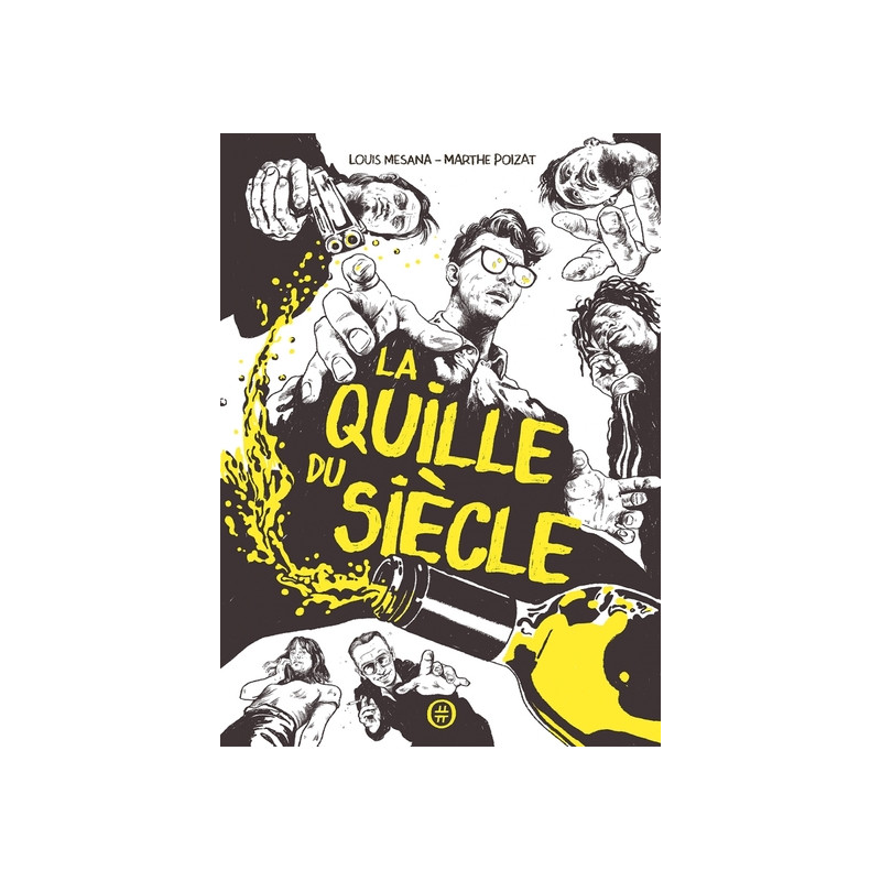 La Quille du siècle