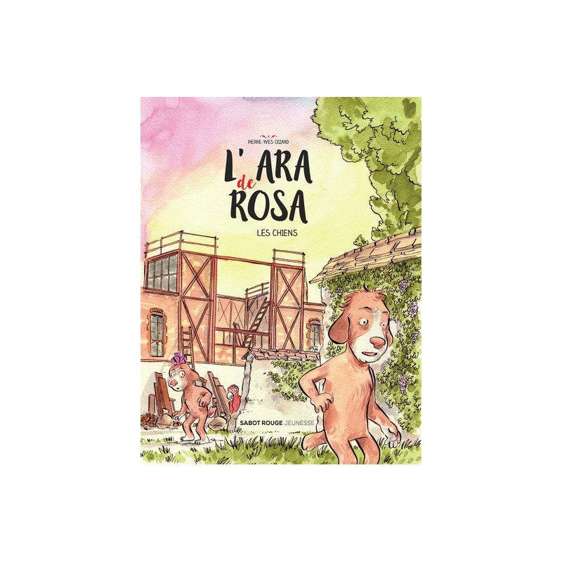 L'Ara de Rosa. Les chiens.