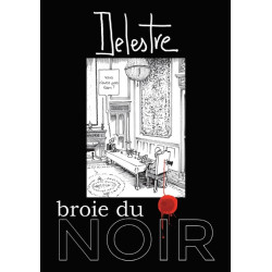 Delestre broie du noir