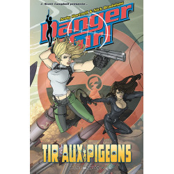 Danger girl - Tir aux pigeons