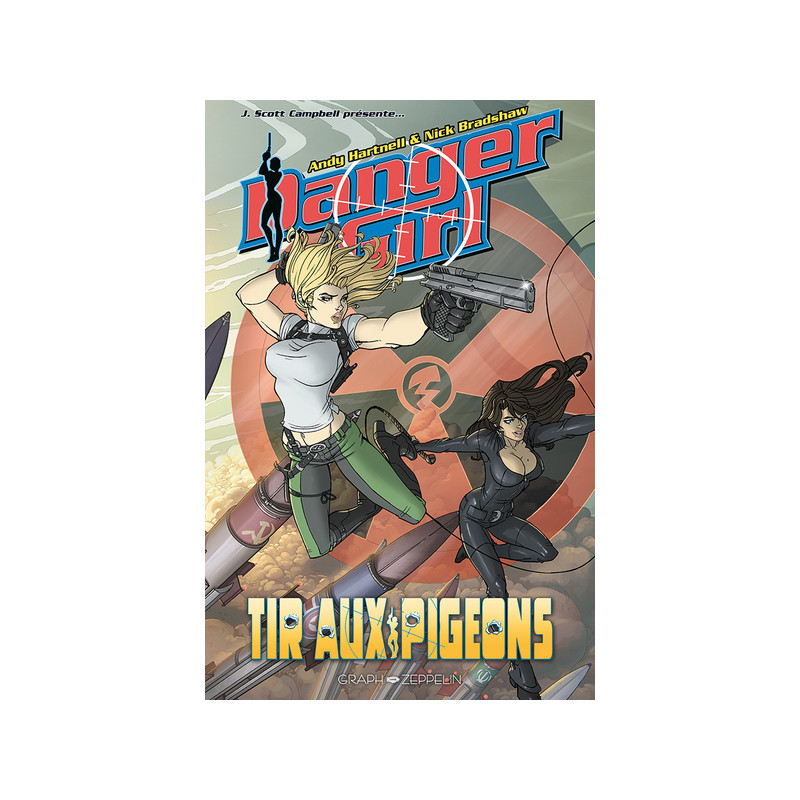 Danger girl - Tir aux pigeons
