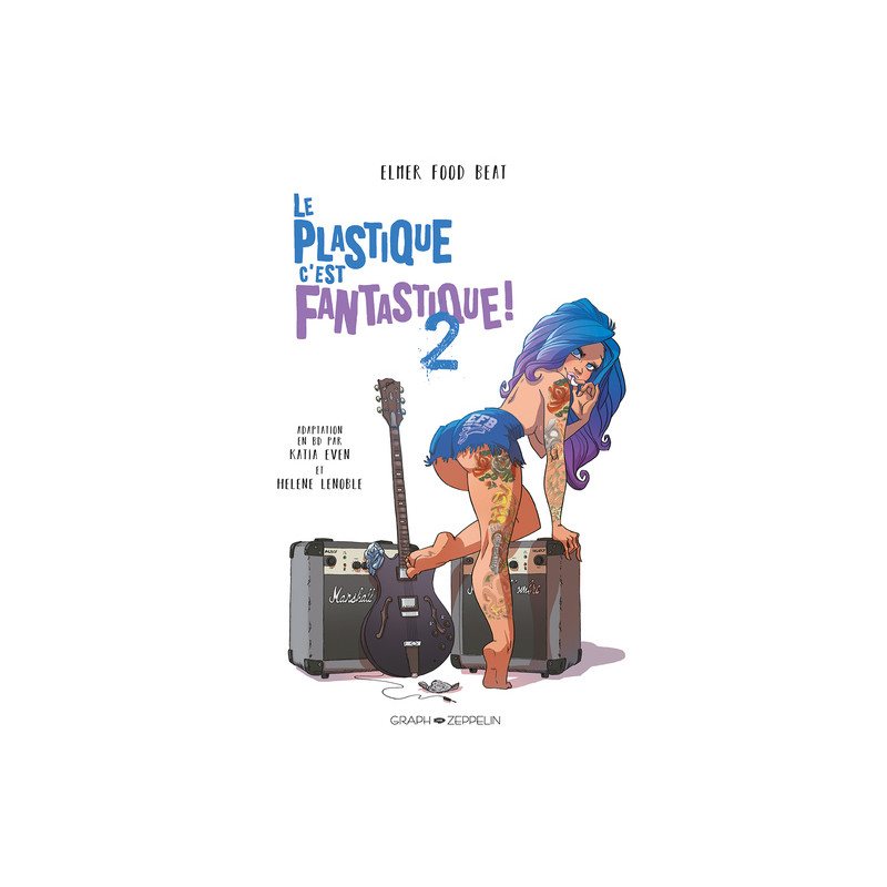 le plastique, c'est fantastique (volume 2)