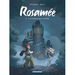 Rosamée - Tome 2