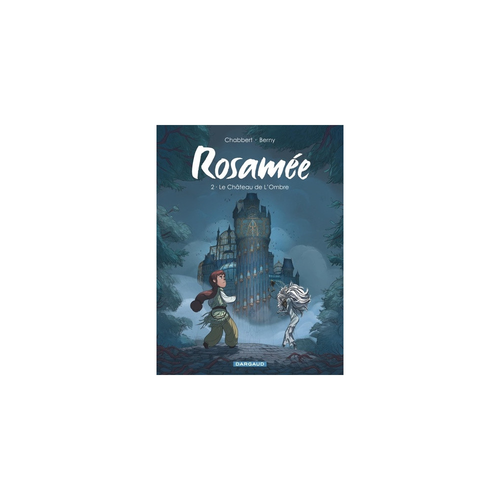 Rosamée - Tome 2